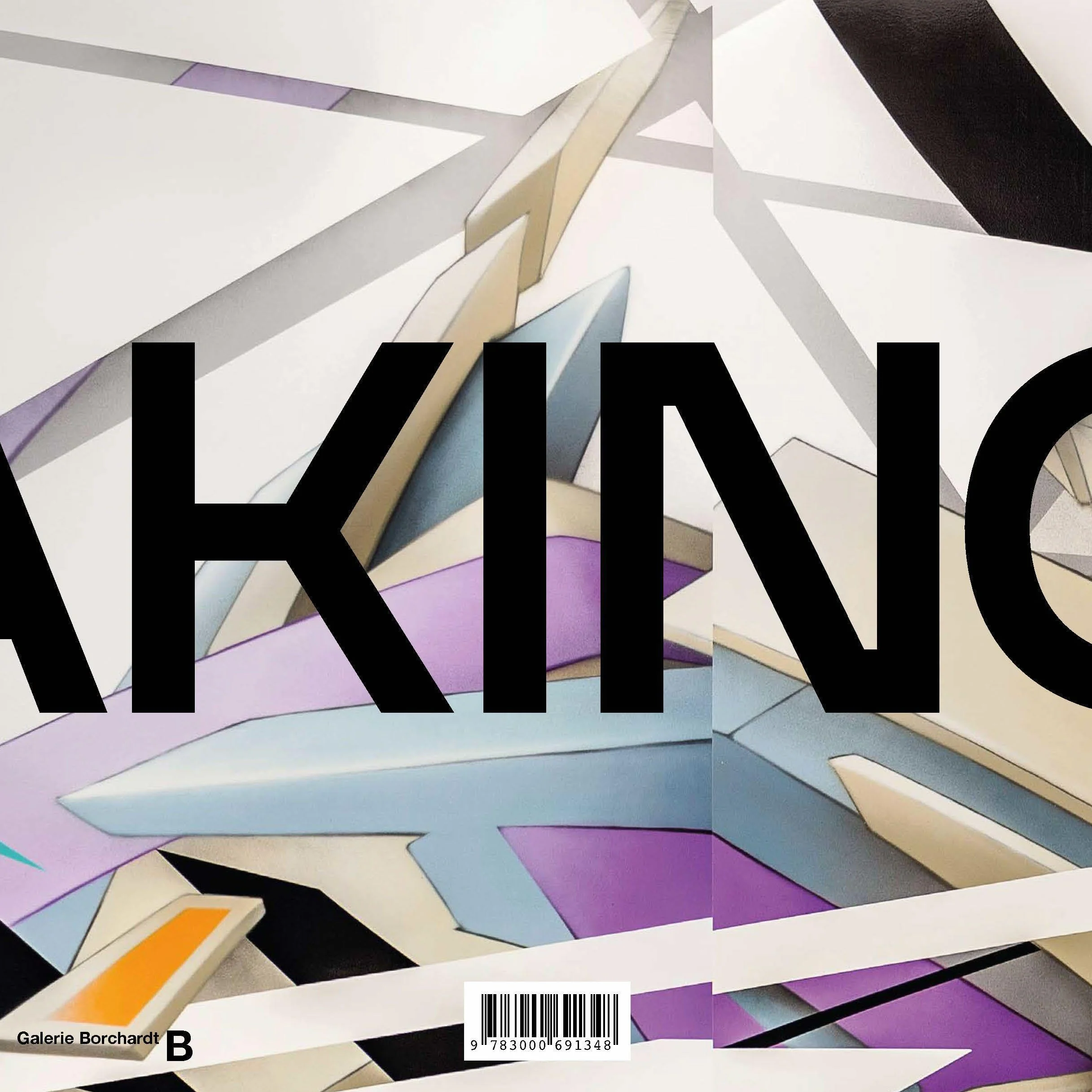 Taking Over: Ausstellungskatalog von Mirko Reisser (DAIM) in der Galerie Borchardt, 2021