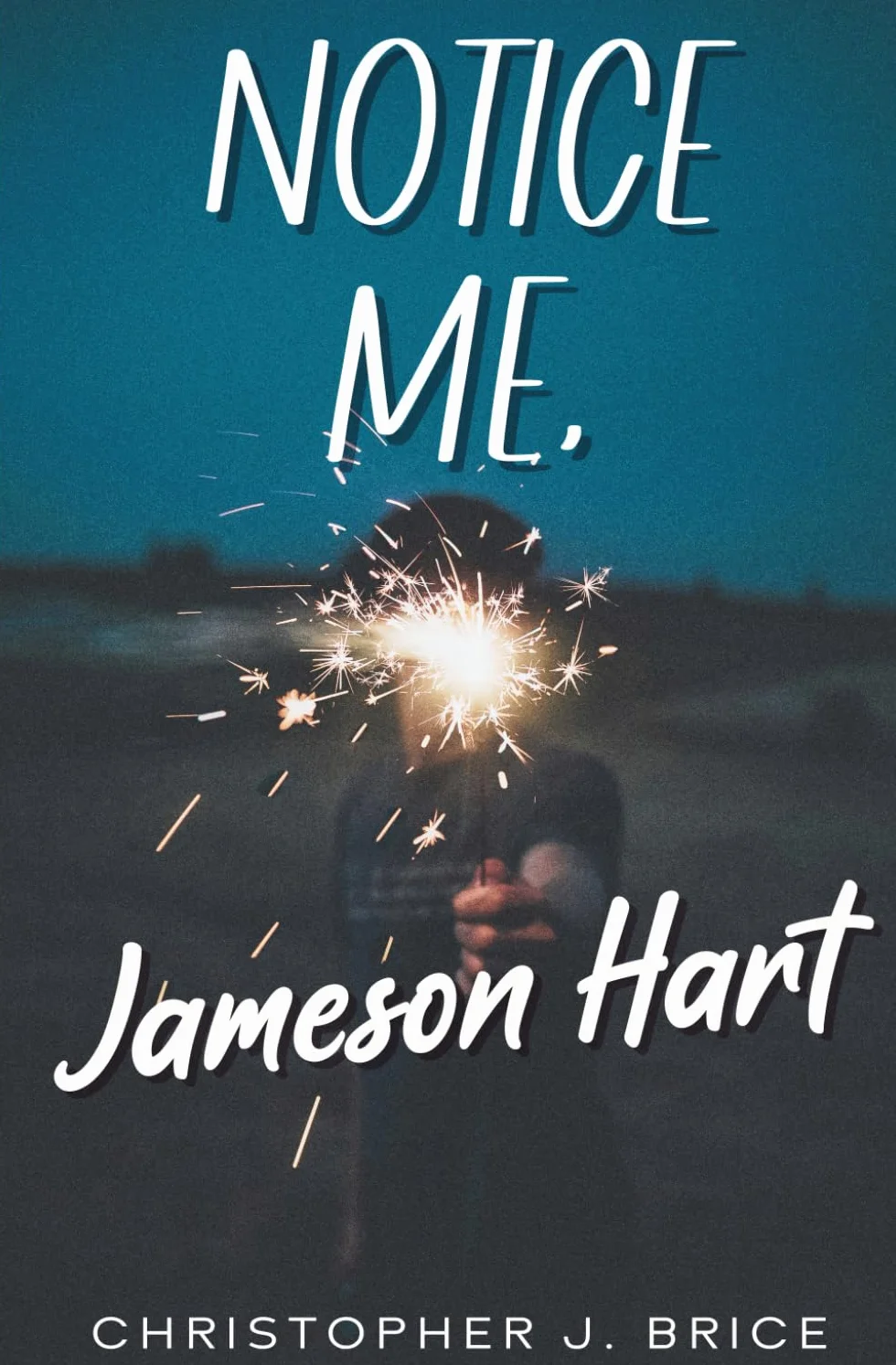 Notice Me, Jameson Hart