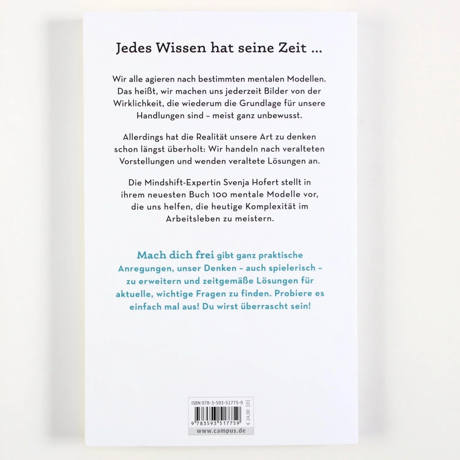 Mach dich frei!: 100 mentale Modelle für klares Denken und bessere Lösungen