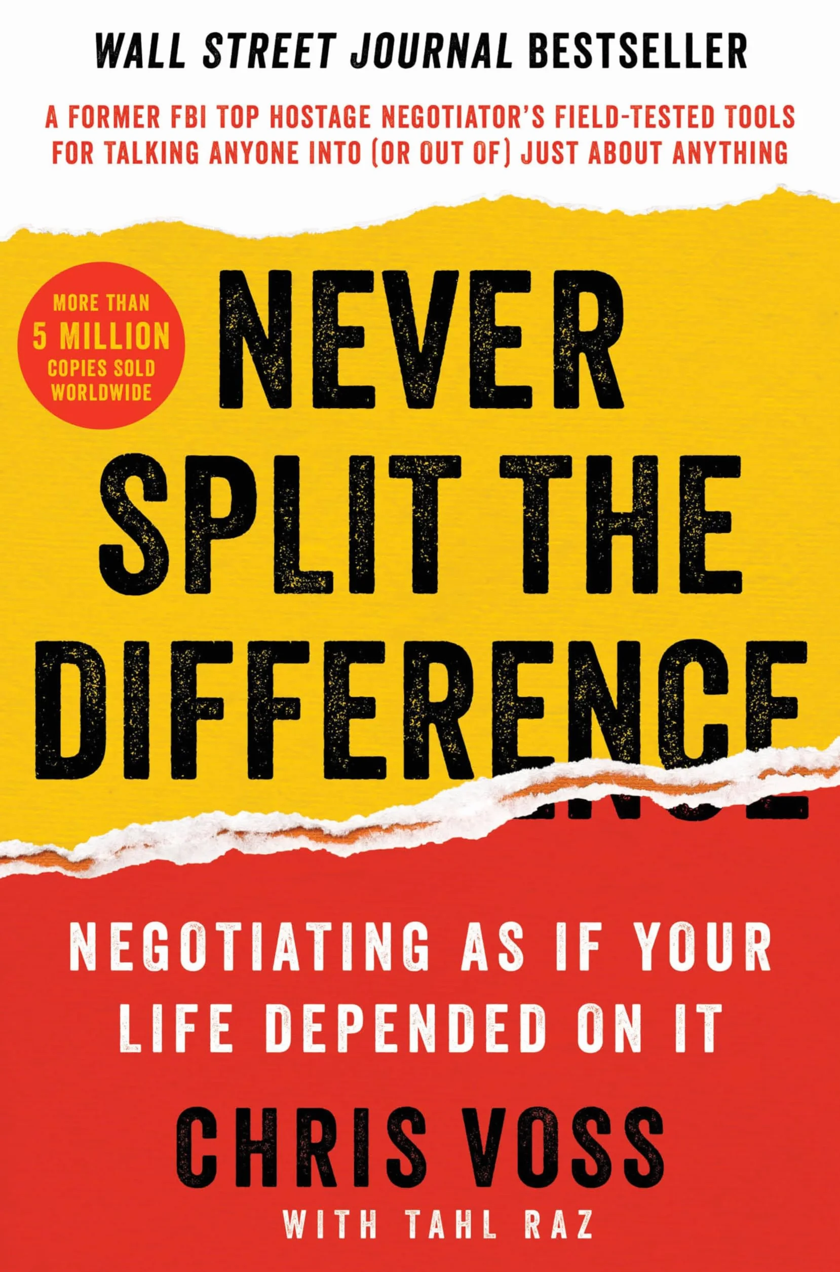 Never Split the Difference: Negotiating as If Your Life Depended on It