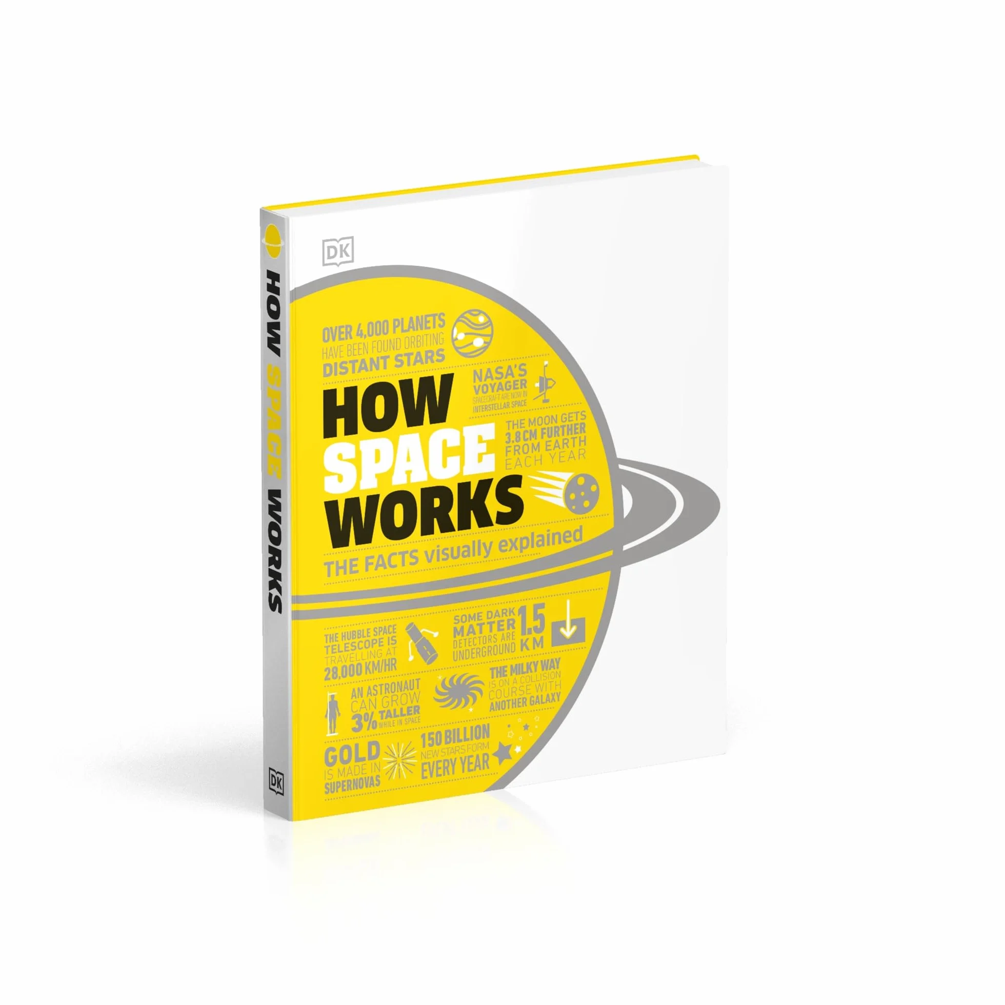 How Space Works: The Facts Visually Explained (How Things Work)