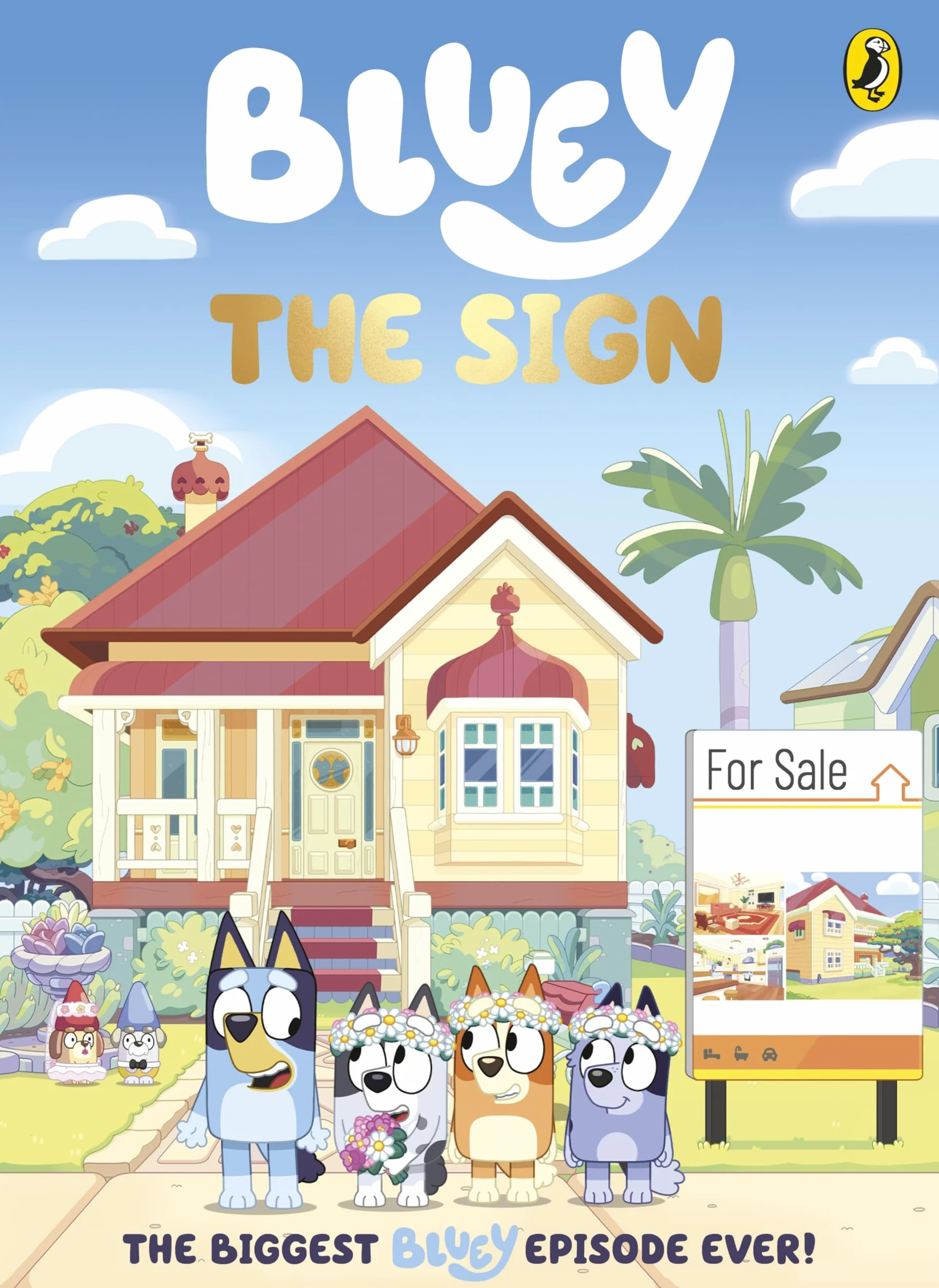 Bluey: The Sign: A 112-page full-colour illustrated chapter book