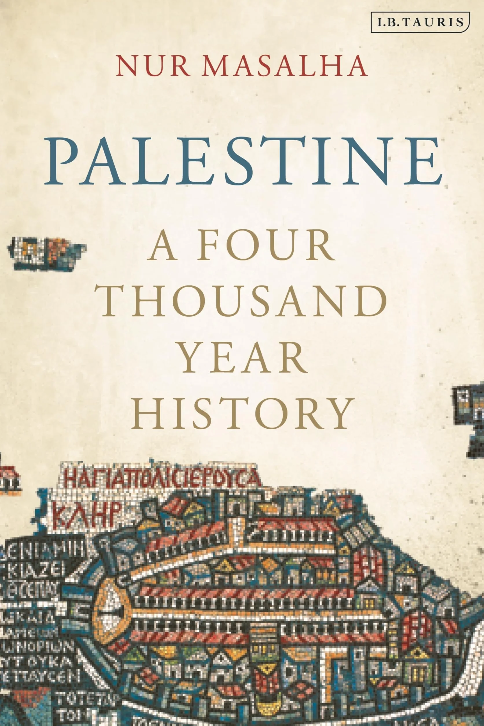 Palestine: A Four Thousand Year History