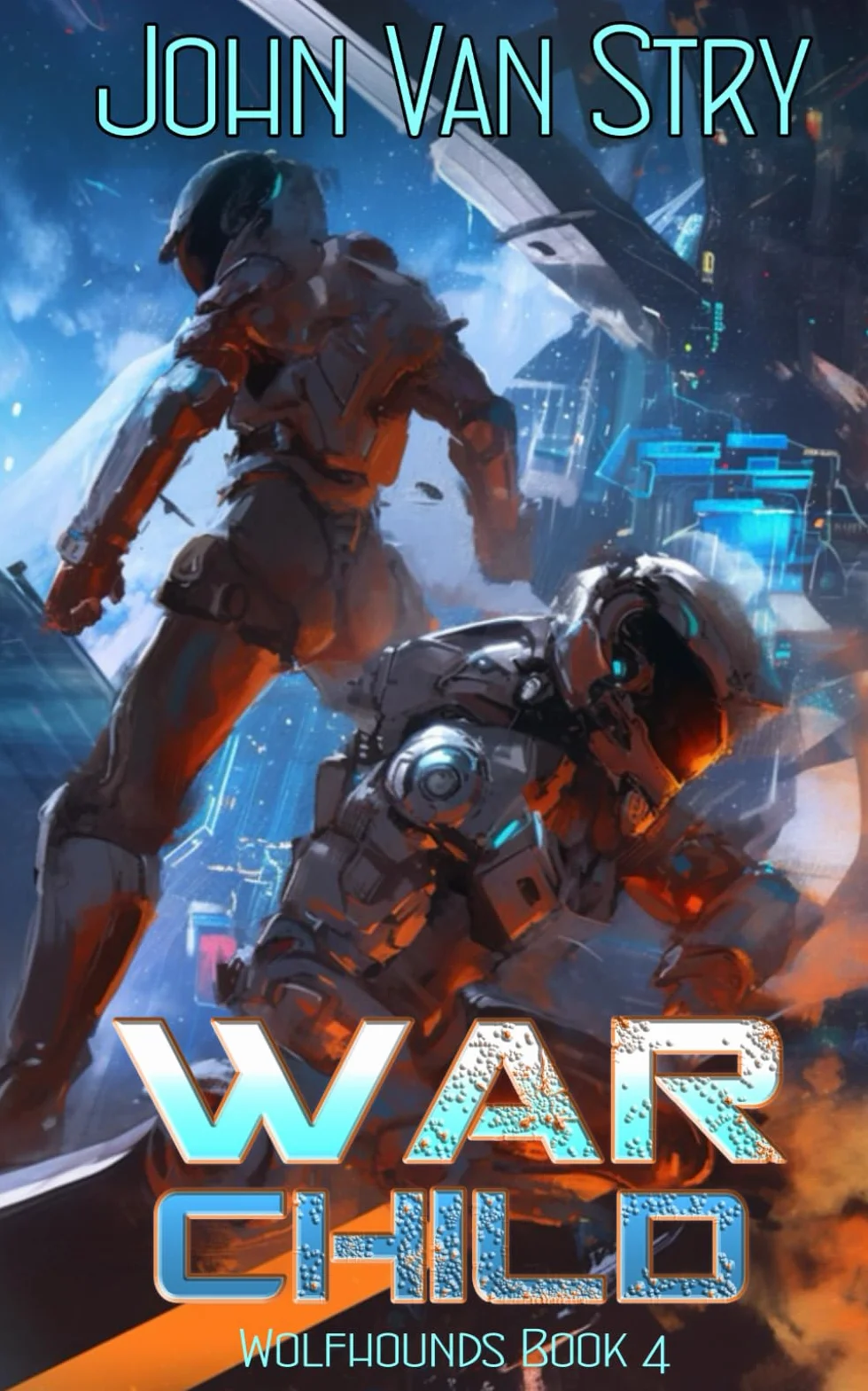 War Child: Wolfhounds - Book Four