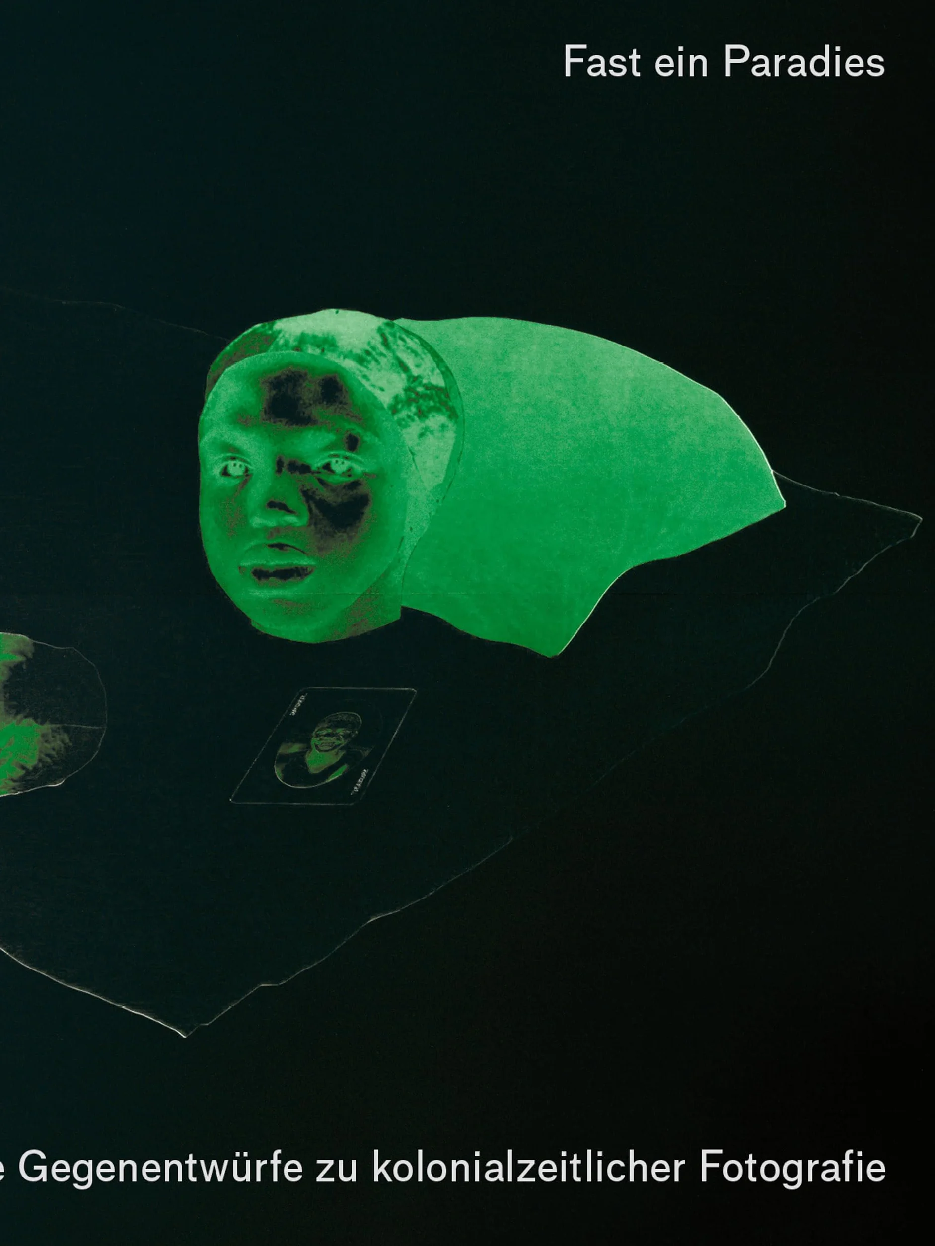 A Kind of Paradise : Artistic Counter-Narratives to Colonial-Era Photography /anglais