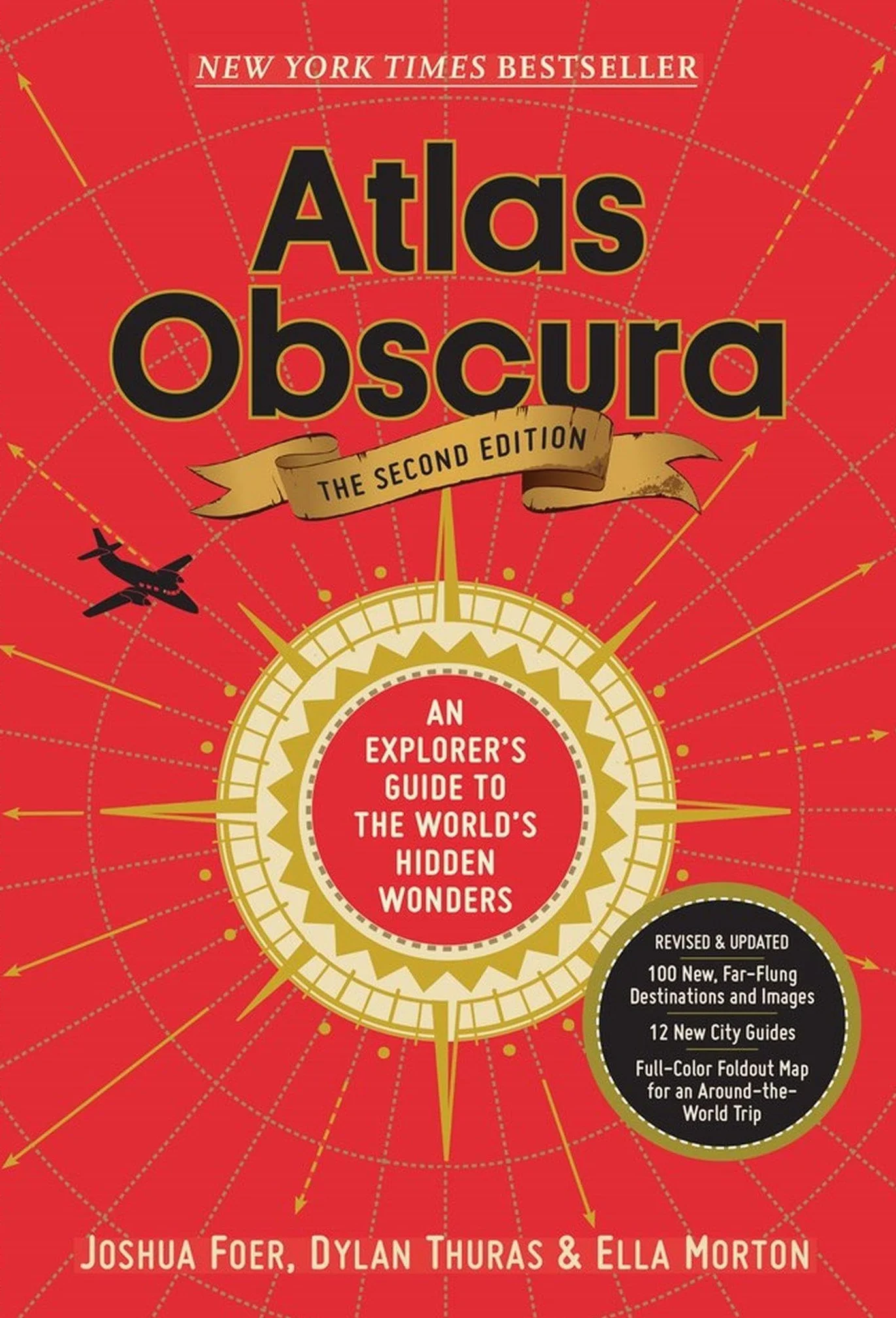 Atlas Obscura, 2nd Edition: An Explorer's Guide to the World's Hidden Wonders: 1