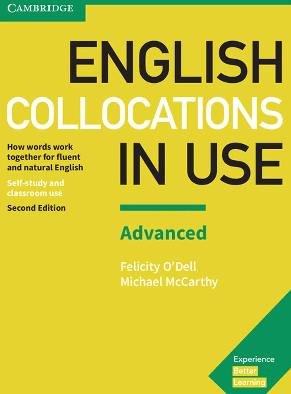 English Collocations in Use Advanced Book with Answers: How Words Work Together for Fluent and Natural English