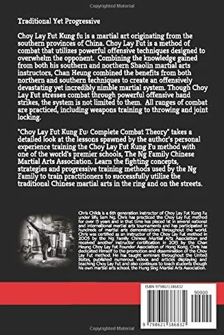 Choy Lay Fut Kung Fu: Complete Combat Theory: Volume 1
