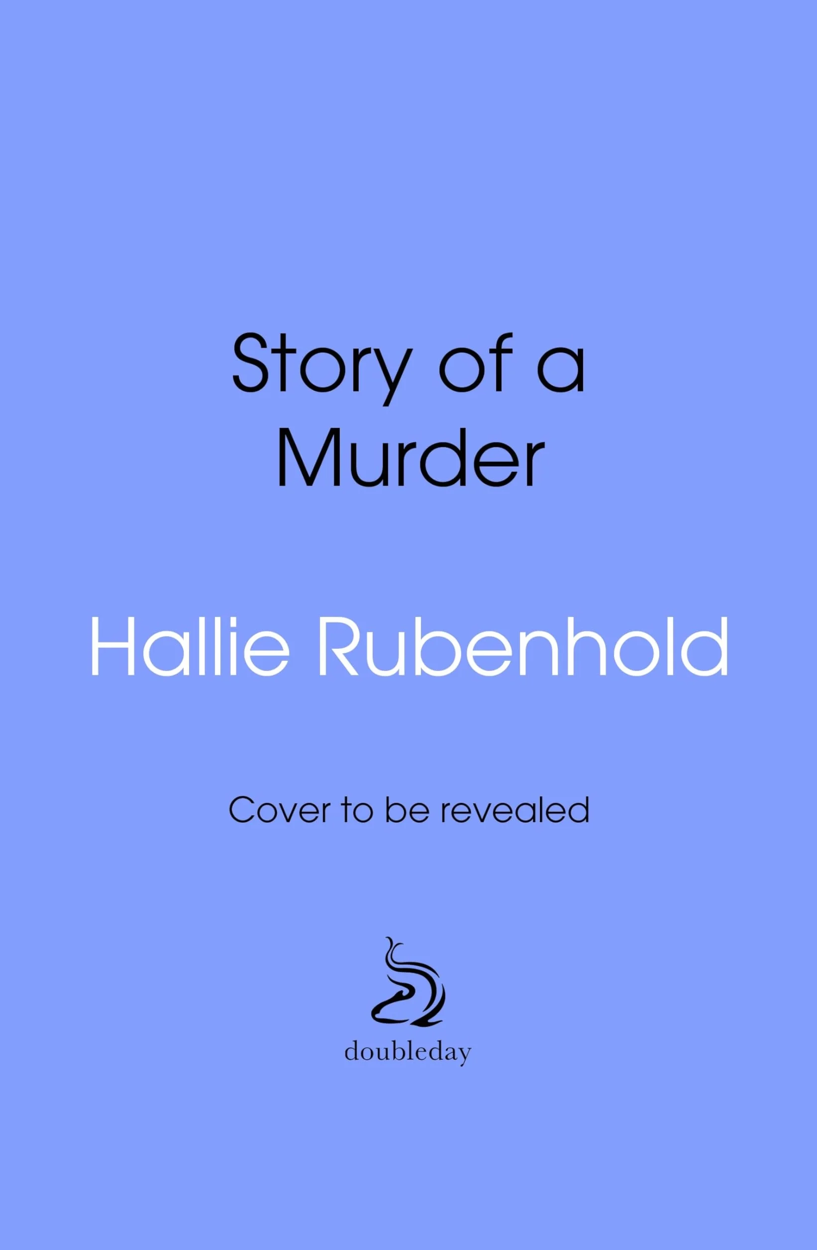 Story of a Murder: The instant Sunday Times bestseller by the author of THE FIVE