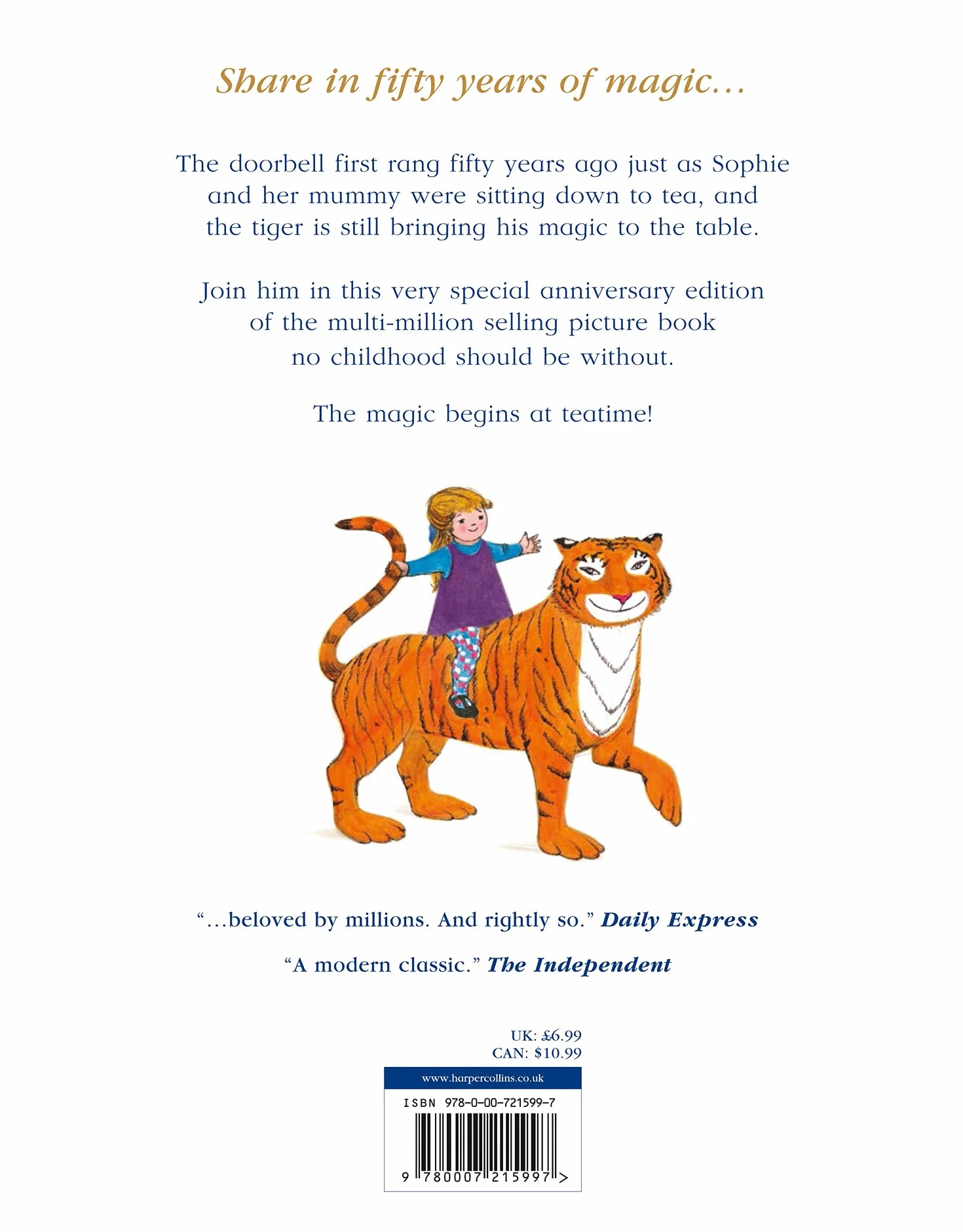 The Tiger Who Came to Tea: The nation’s favourite illustrated children’s book, from the author of Mog the Forgetful Cat