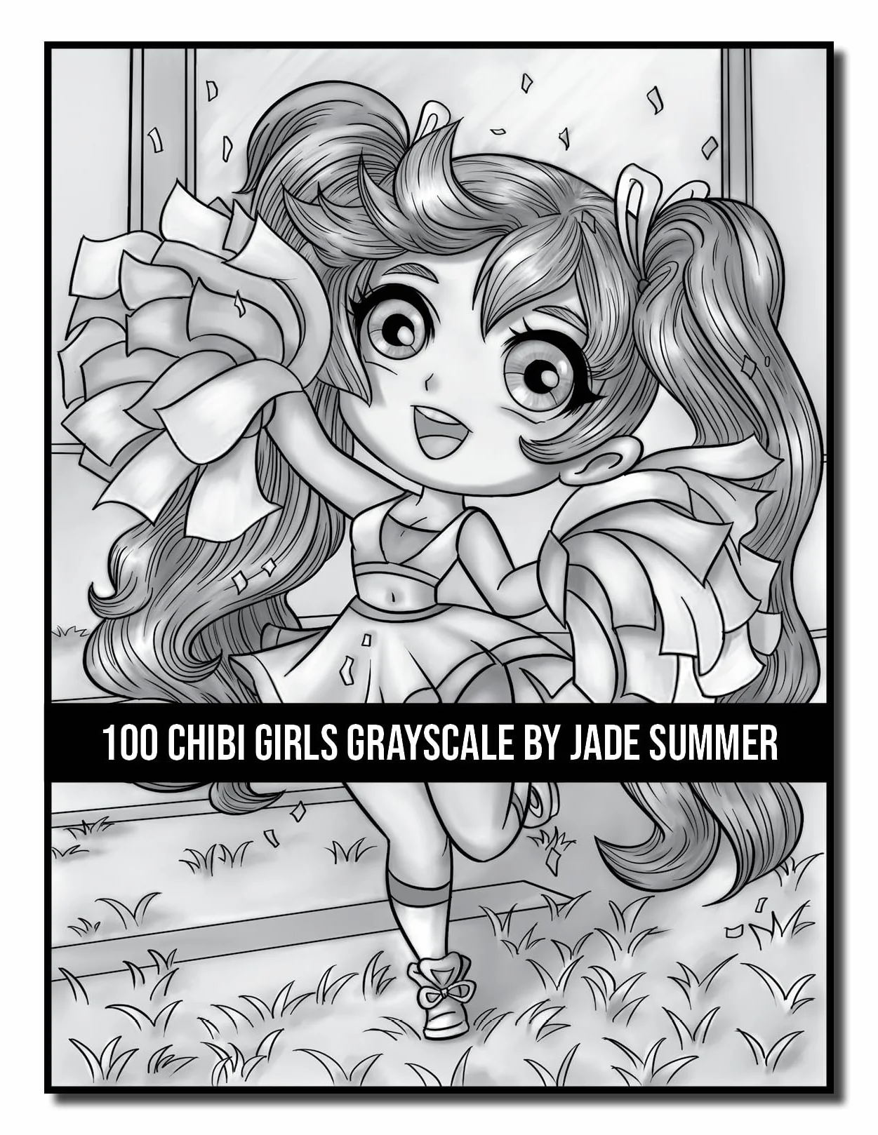 100 Chibi Girls Grayscale: An Adult Coloring Book Collection with Cute Girls, Fantasy, Horror, Christmas, and More!