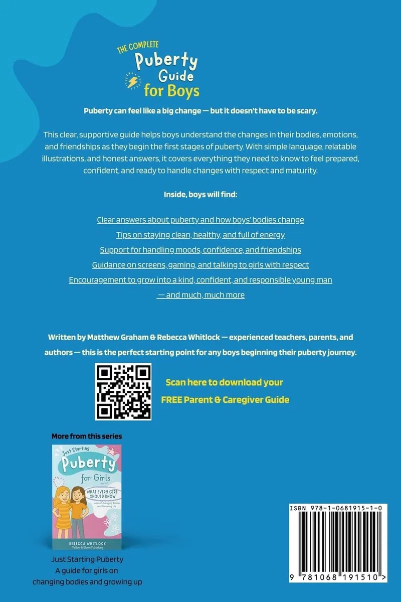 The Complete Puberty Guide For Boys: What every boy should know about changing bodies and growing up: what every boy should know about growing up and changing bodies: 2