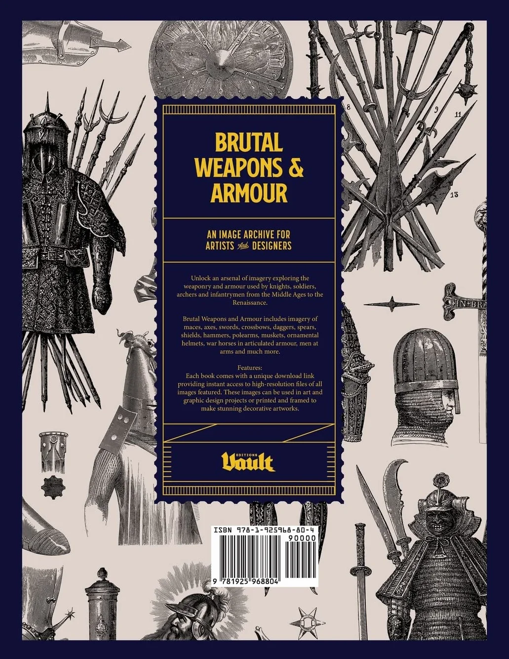 Brutal Weapons and Armour: An Image Archive for Artists and Designers
