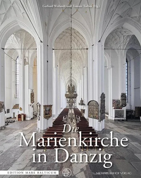 Die Marienkirche in Danzig: Der Bau und seine Ausstattung im europäischen Kontext: 4