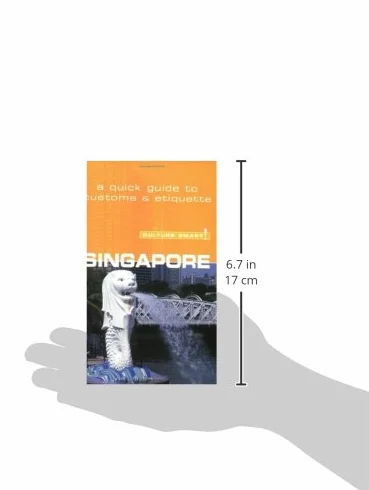 Singapore - Culture Smart!: The Essential Guide to Customs & Culture