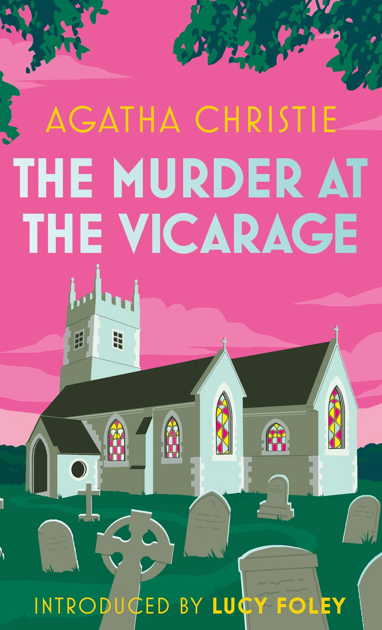 The Murder at the Vicarage: The Definitive Miss Marple Mystery Set in the Quiet Village of St Mary Mead: Book 1