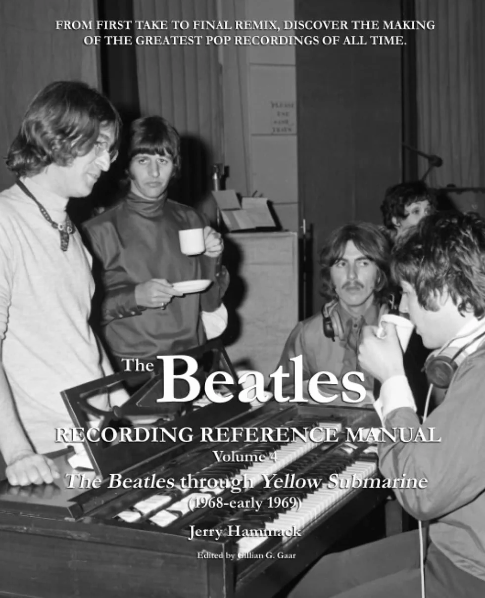 The Beatles Recording Reference Manual: Volume 4: The Beatles through Yellow Submarine (1968 - early 1969)