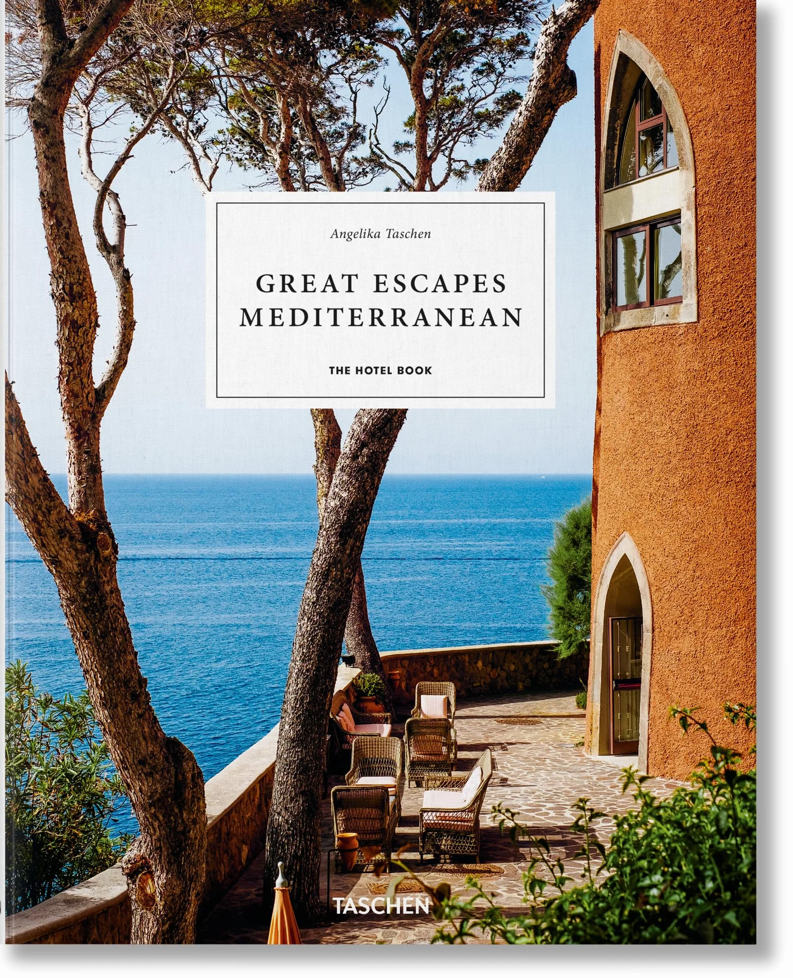 Great Escapes Mediterranean: The Hotel Book