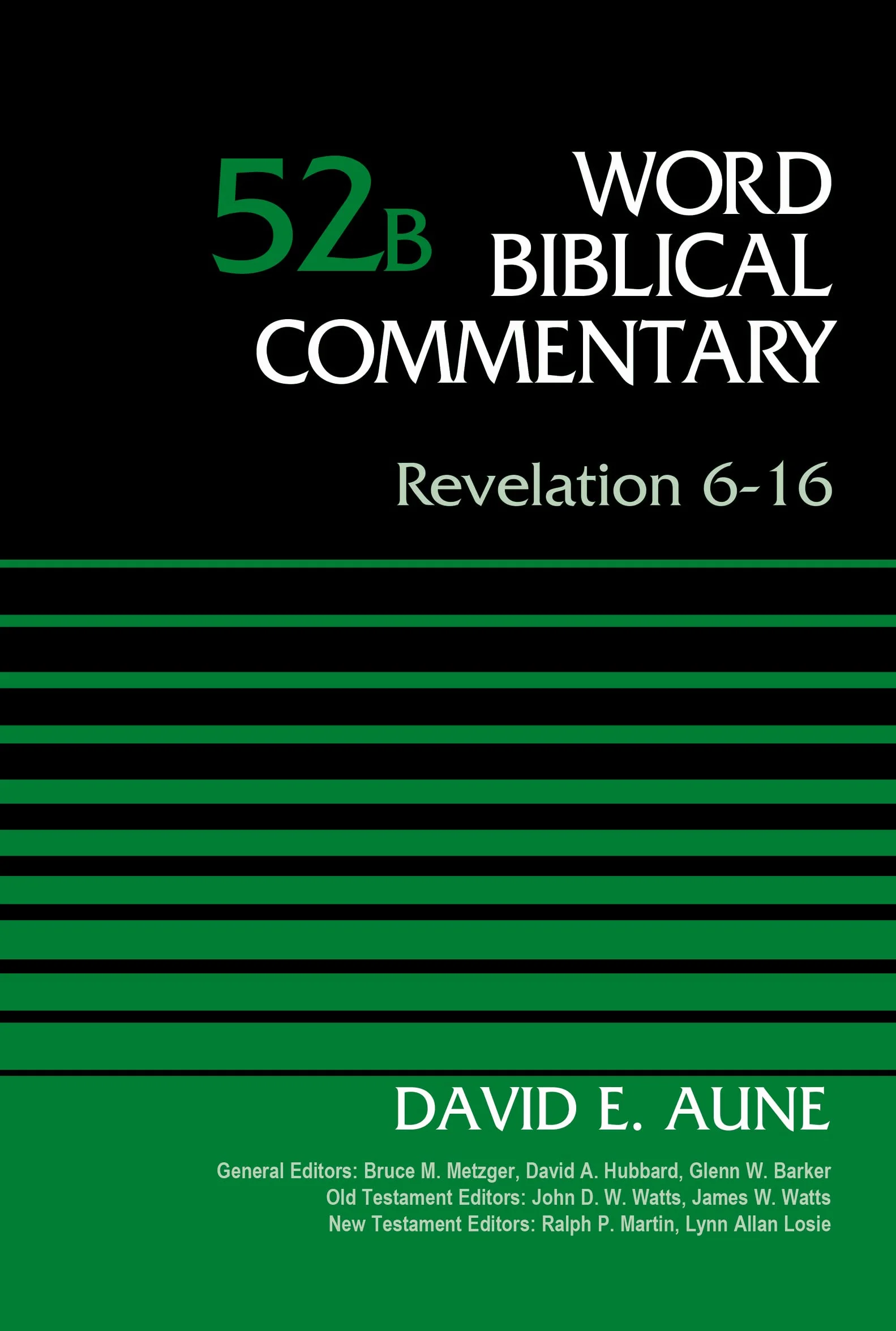 Revelation 6-16, Volume 52b