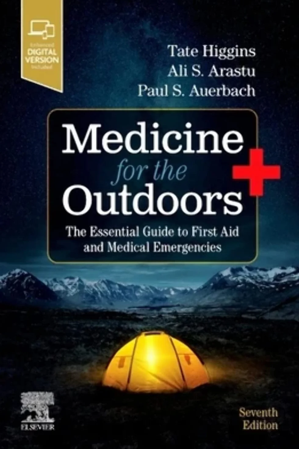 Medicine for the Outdoors: The Essential Guide to First Aid and Medical Emergencies