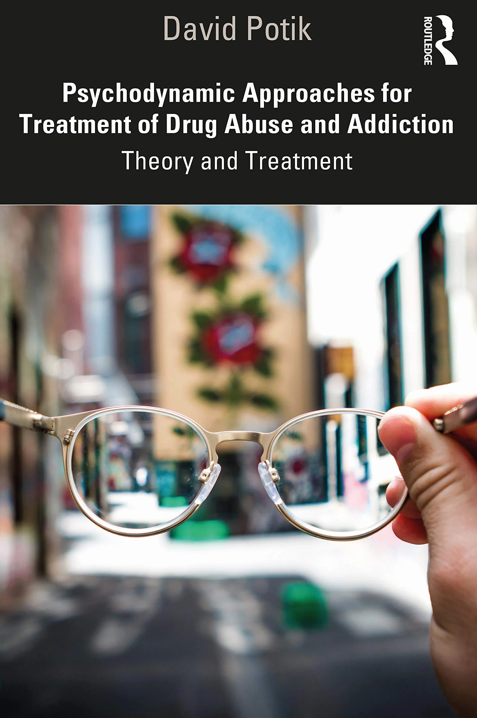 Psychodynamic Approaches for Treatment of Drug Abuse and Addiction: Theory and Treatment