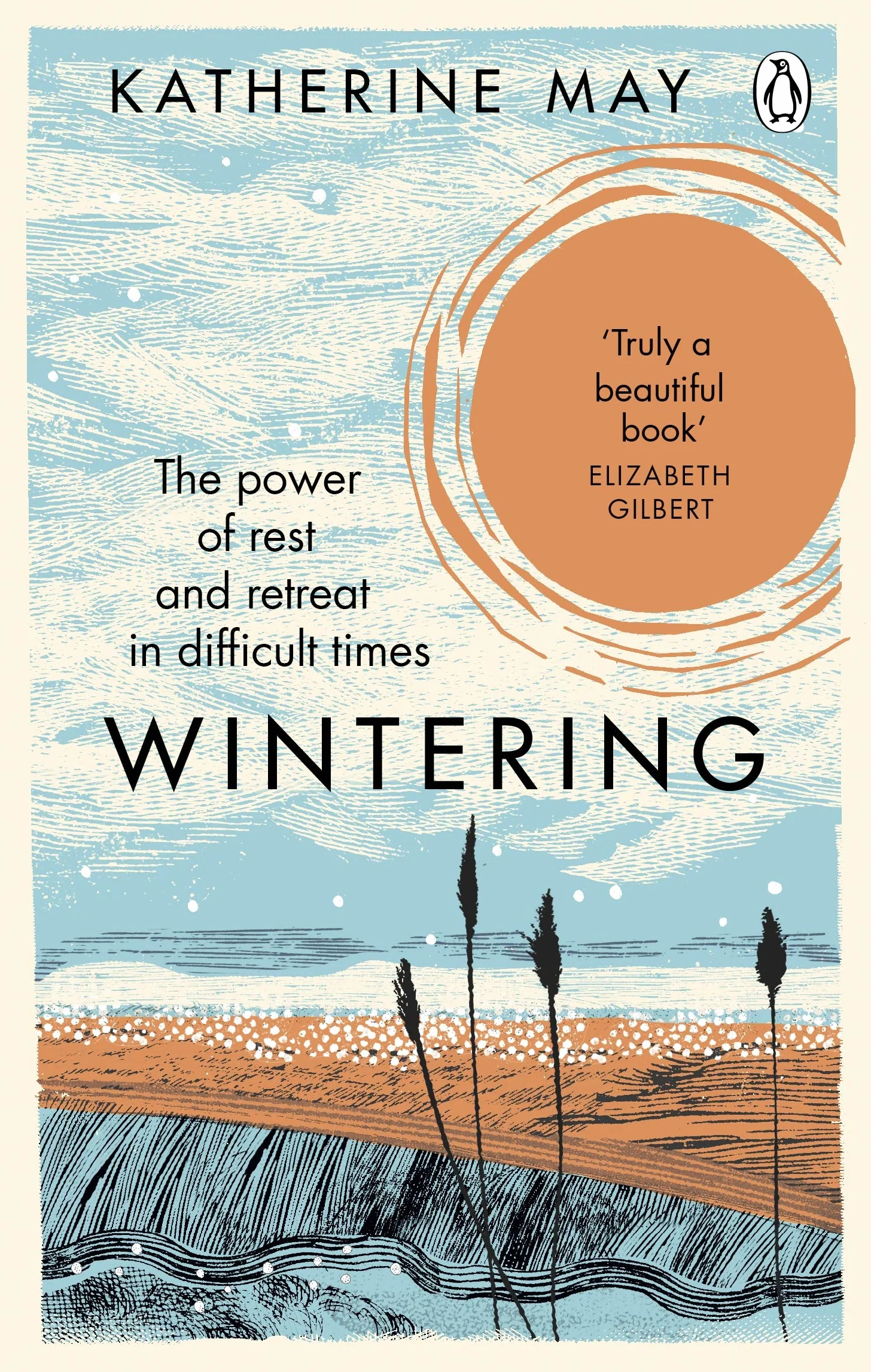 Wintering: The Power of Rest and Retreat in Difficult Times