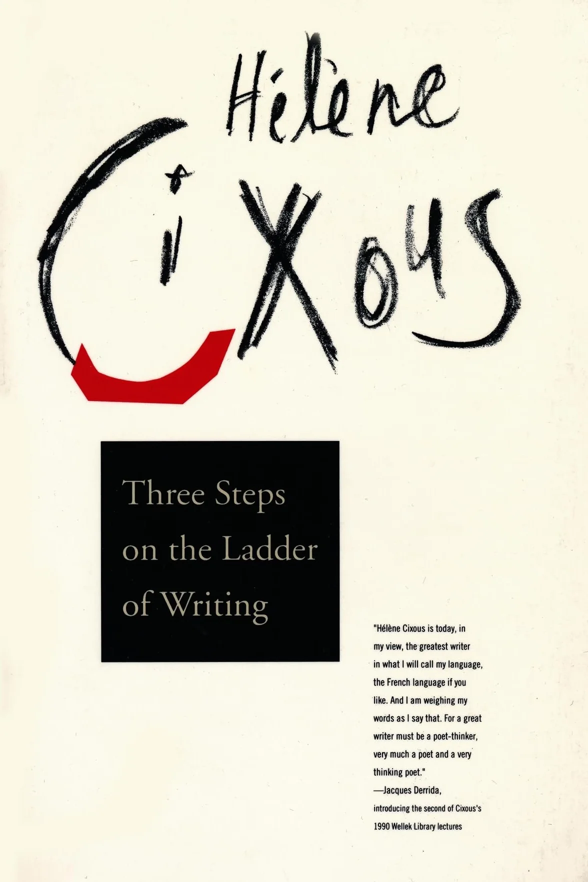 Three Steps on the Ladder of Writing