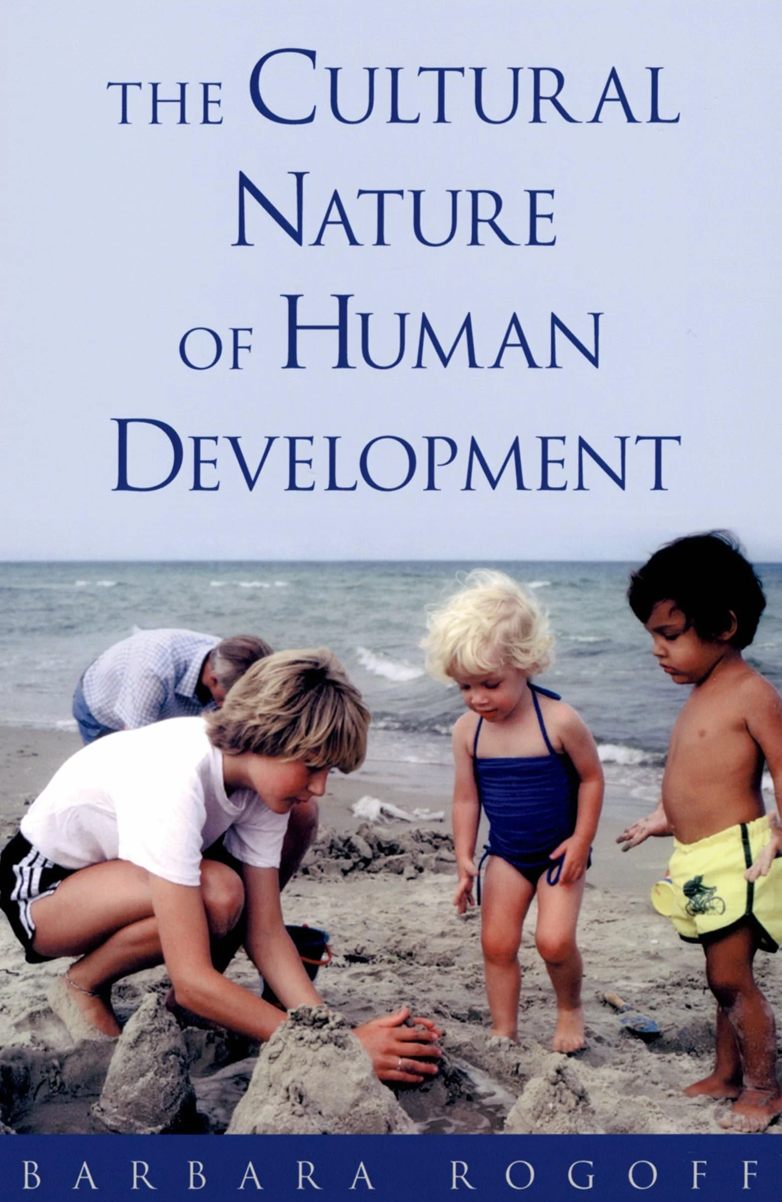 The Cultural Nature of Human Development