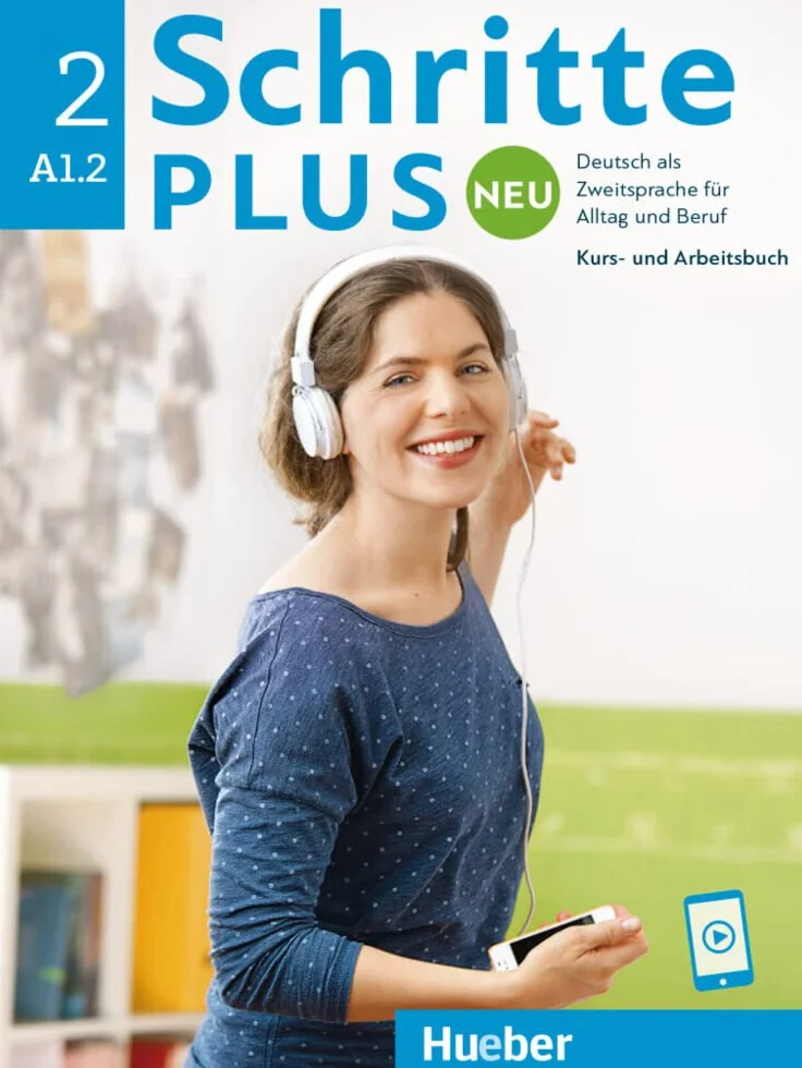 SCHRITTE PLUS NEU 2 Kb&Ab: Deutsch als Zweitsprache für Alltag und Beruf / Kursbuch und Arbeitsbuch mit Audios online
