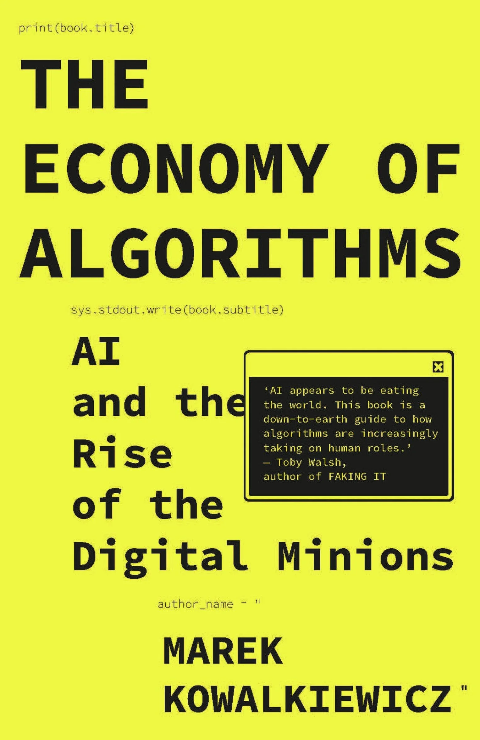 The Economy of Algorithms: AI and the Rise of the Digital Minions