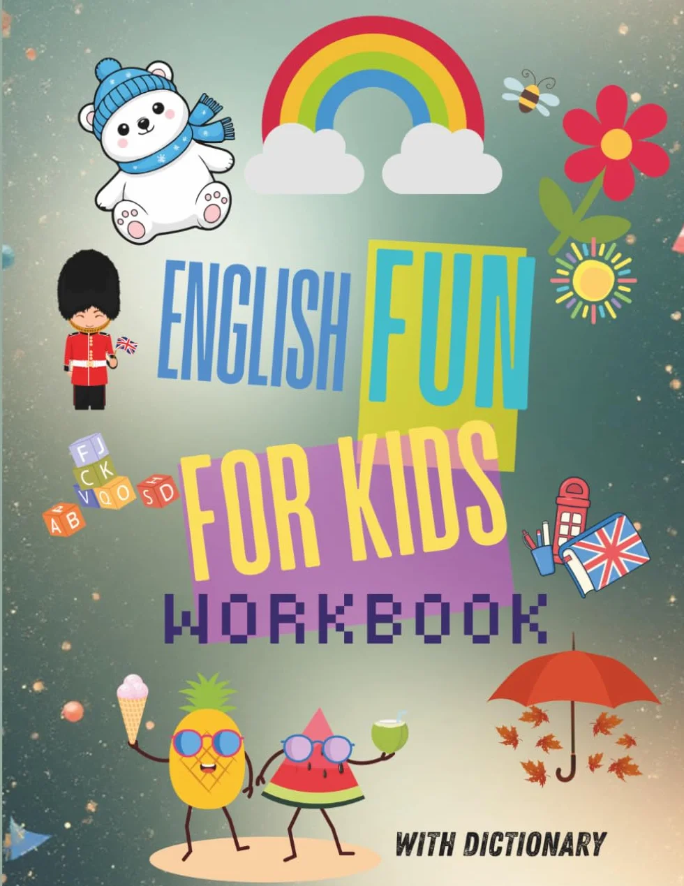 English for Kids Workbook Ages 6–8: Learn English Through Fun Activities | Over 100 Pages + Vocabulary Section | Activities for kids | English for ... for boys and girls | Fun things to do&learn