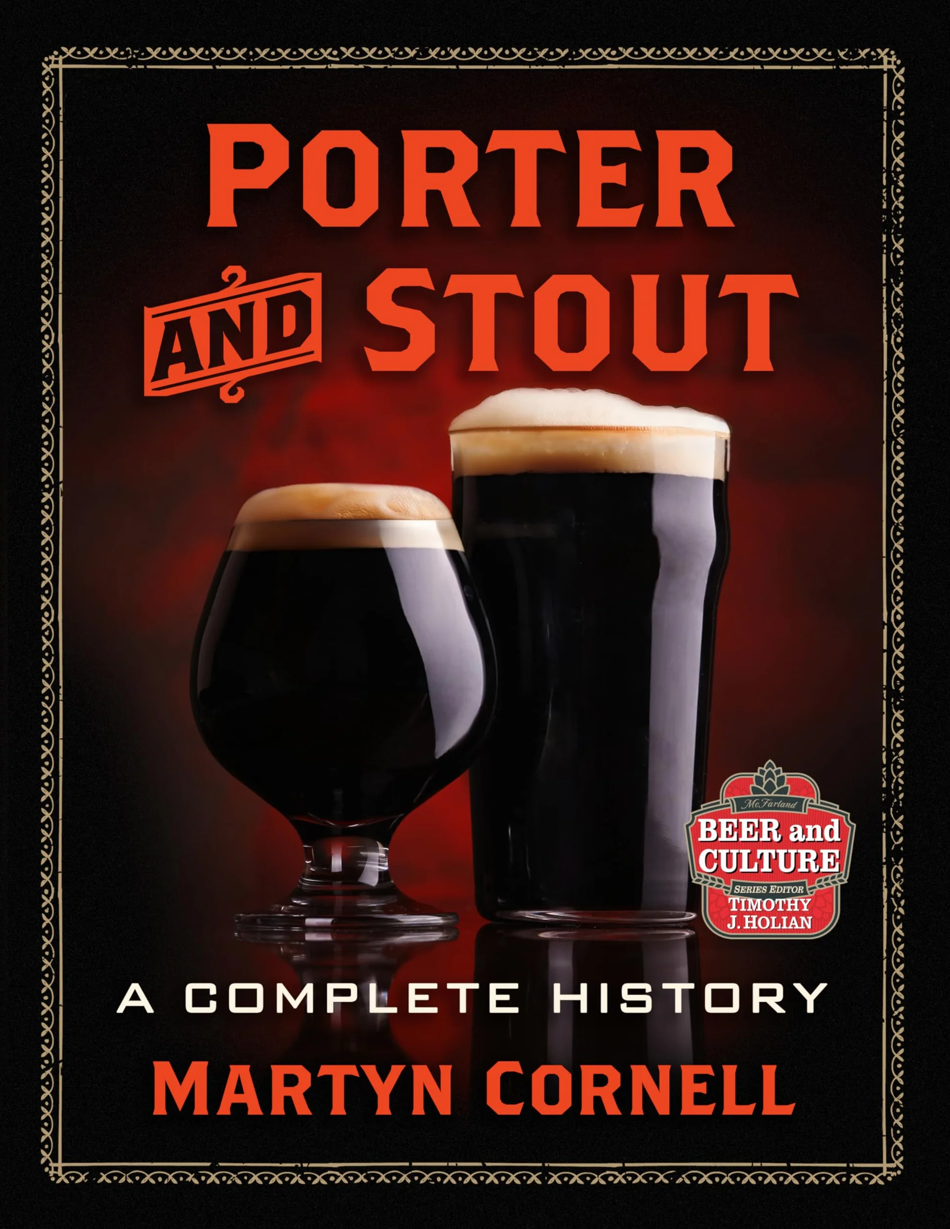 Porter and Stout: A Complete History