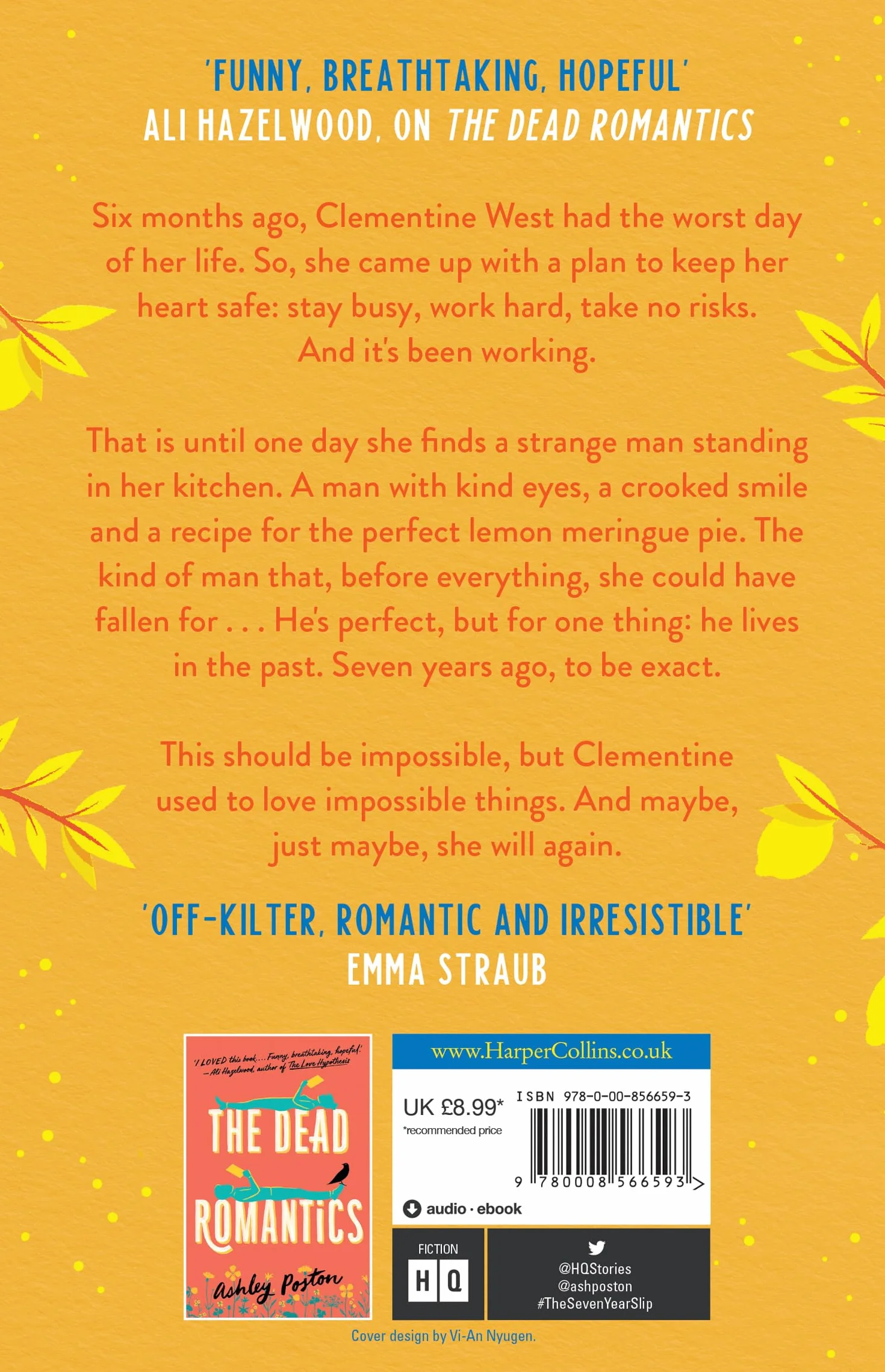 The Seven Year Slip: The laugh-out-loud rom-com from the New York Times bestselling author of THE DEAD ROMANTICS, now in a beautiful collector’s edition! Your new 2026 obsession