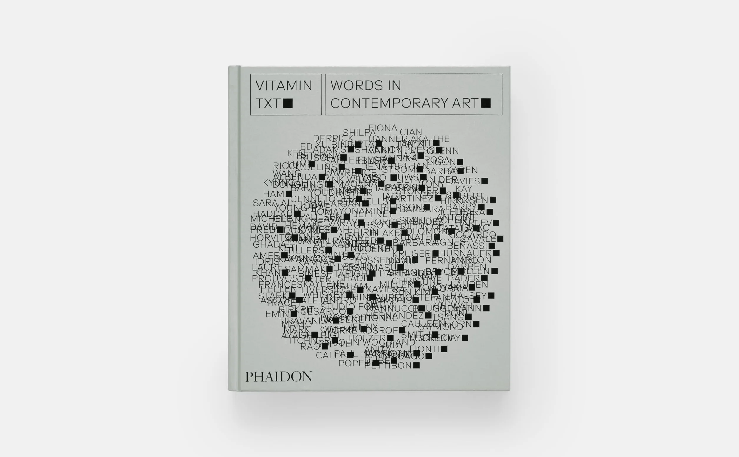 Vitamin Txt: Words in Contemporary Art