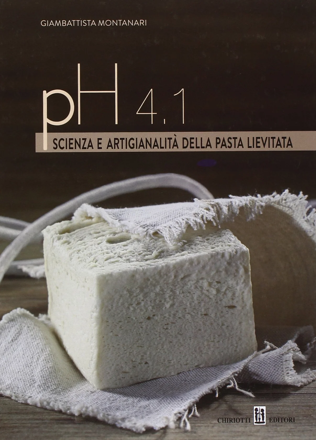 PH 4.1. Scienza e artigianalità della pasta lievitata