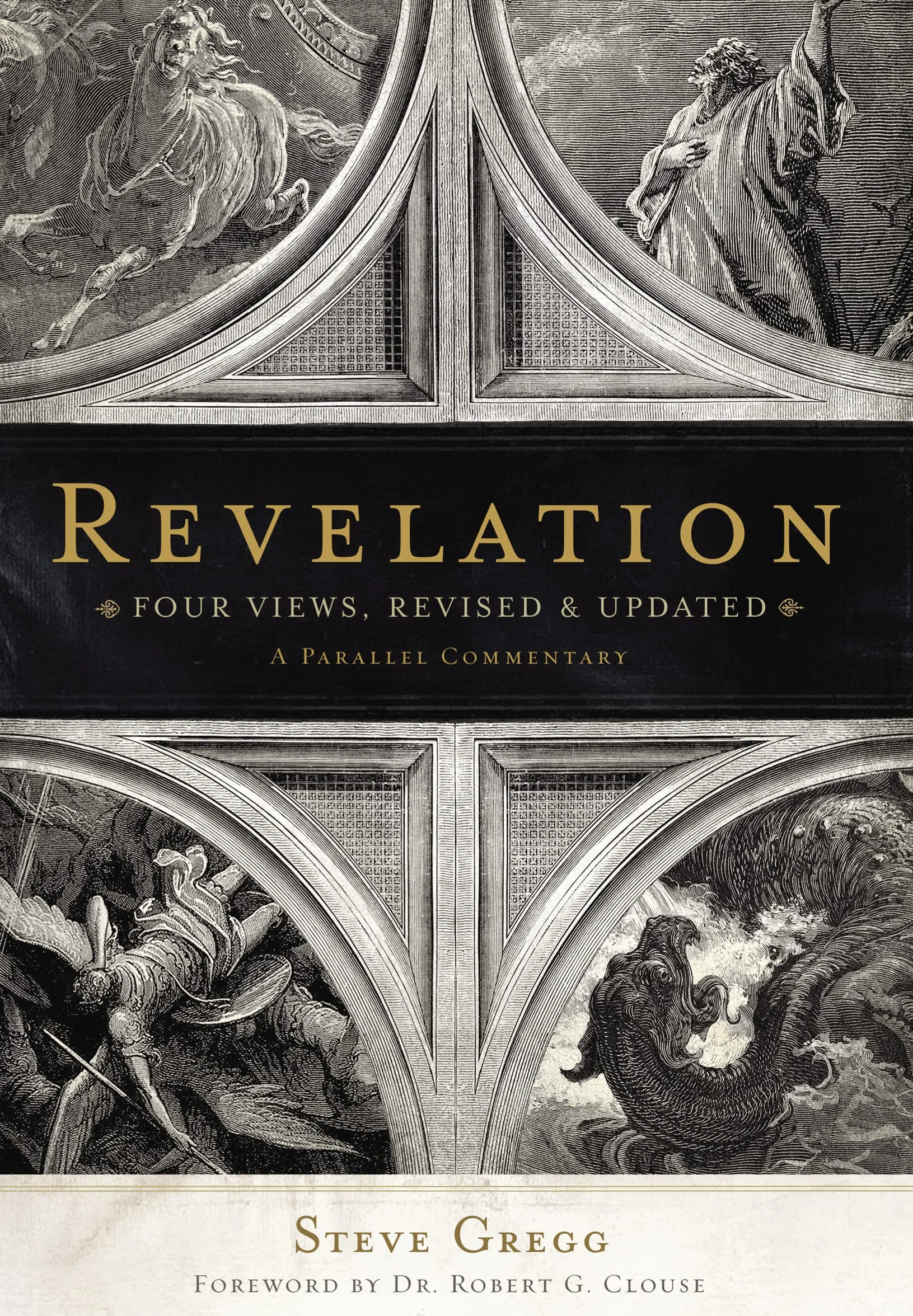 Revelation: Four Views: A Parallel Commentary