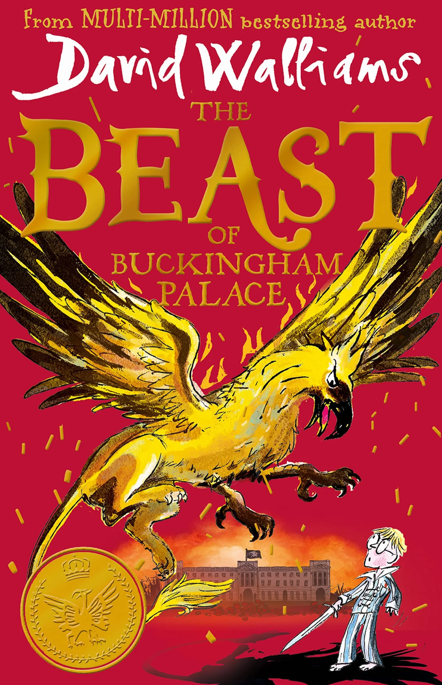 The Beast of Buckingham Palace: A book by David Walliams