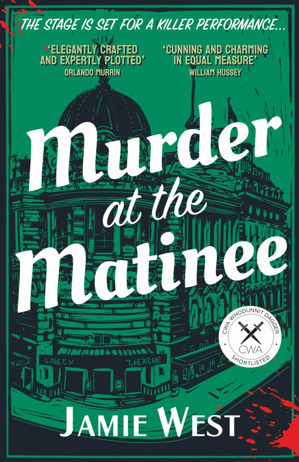 Murder at the Matinee: This golden-age style theatrical murder mystery is perfect for fans of Richard Osman, Robert Thorogood and, of course, Agatha Christie!: 2