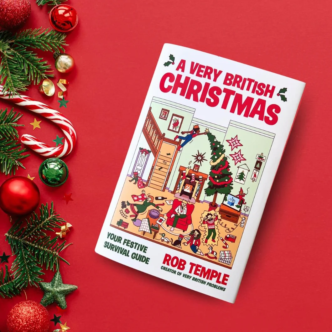 A Very British Christmas: The perfect festive gift: how to survive Christmas with your family, from the bestselling creator of Very British Problems