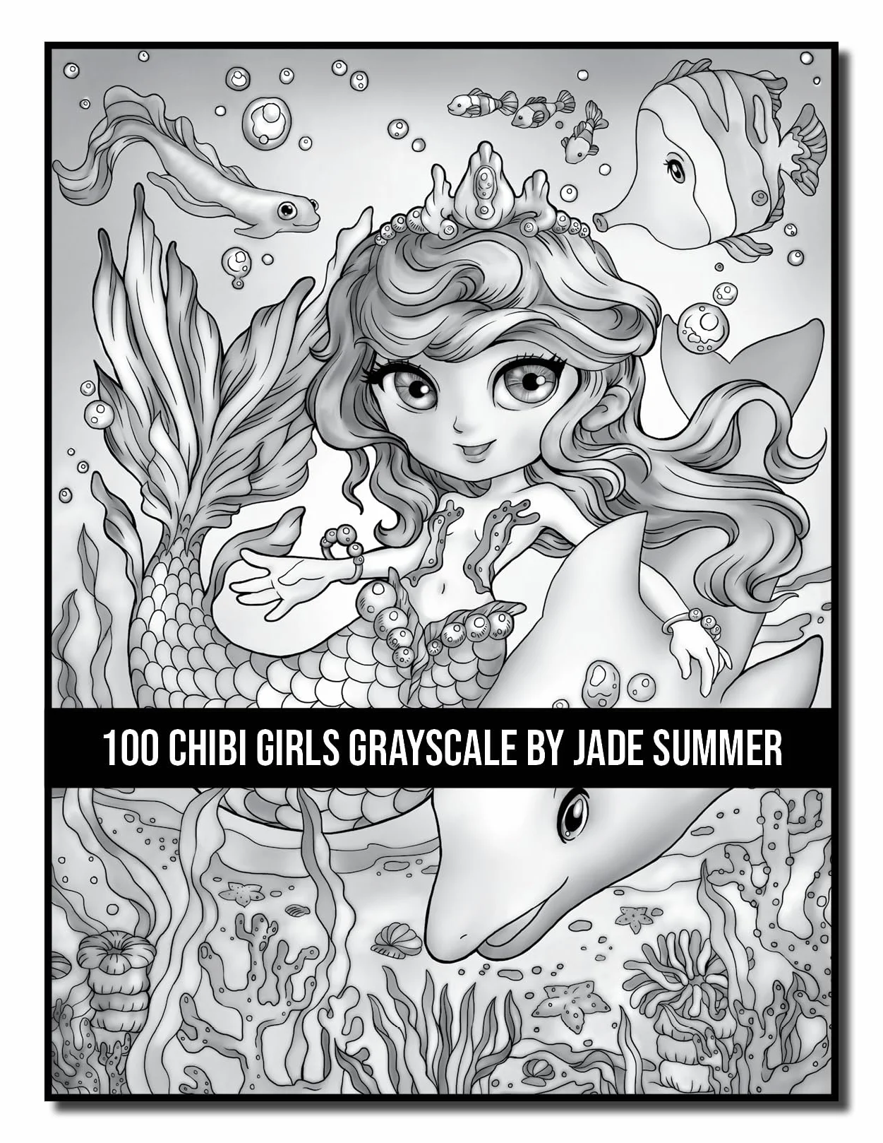 100 Chibi Girls Grayscale: An Adult Coloring Book Collection with Cute Girls, Fantasy, Horror, Christmas, and More!