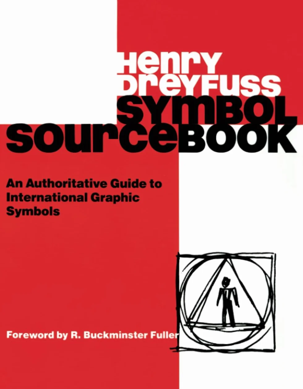 Symbol Sourcebook: An Authoritative Guide to International Graphic Symbols