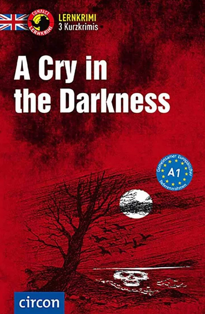 A Cry in the Darkness: Englisch A1