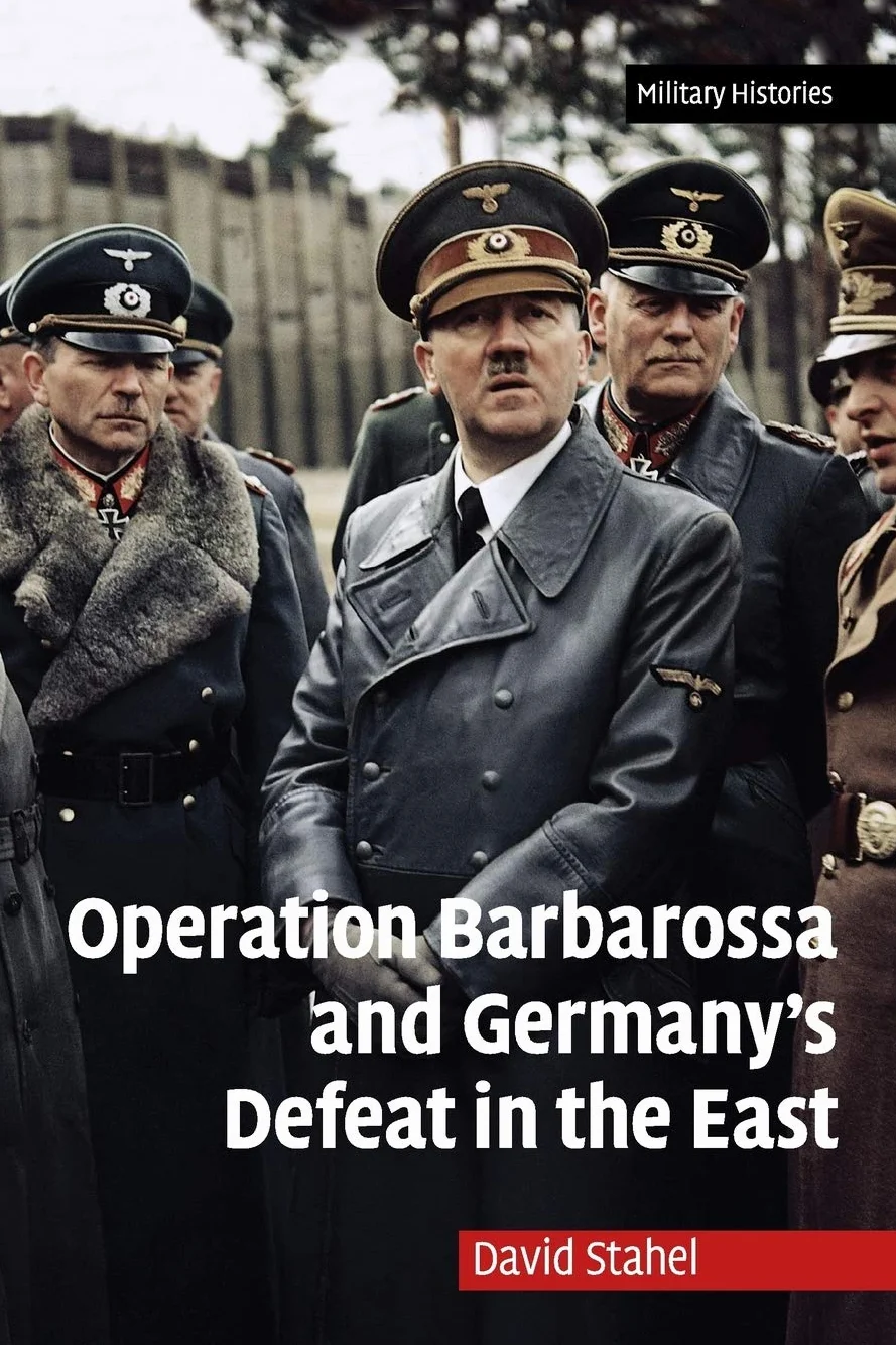 Operation Barbarossa and Germany's Defeat in the East