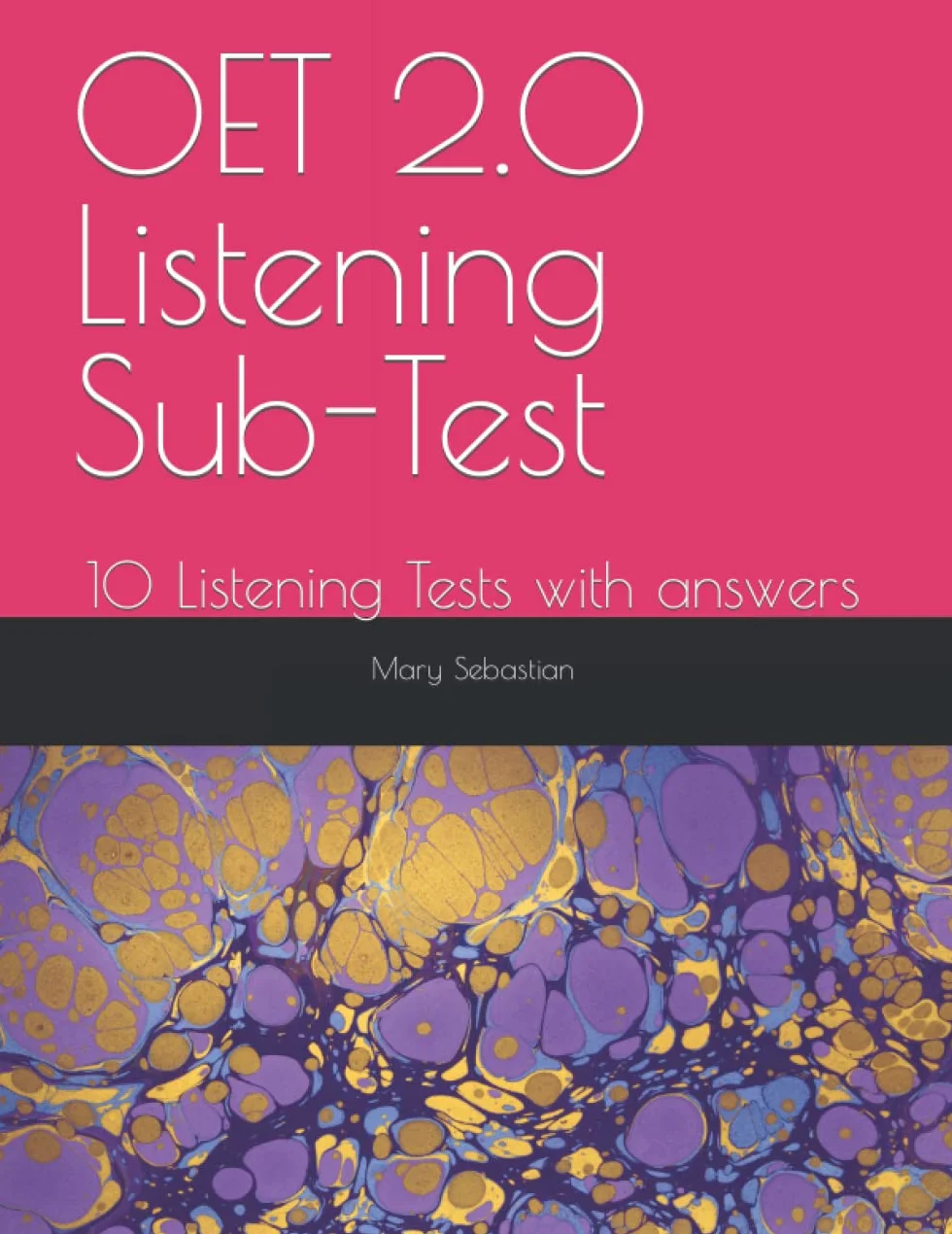 OET 2.0 Listening Sub-Test: 10 Listening Tests with answers