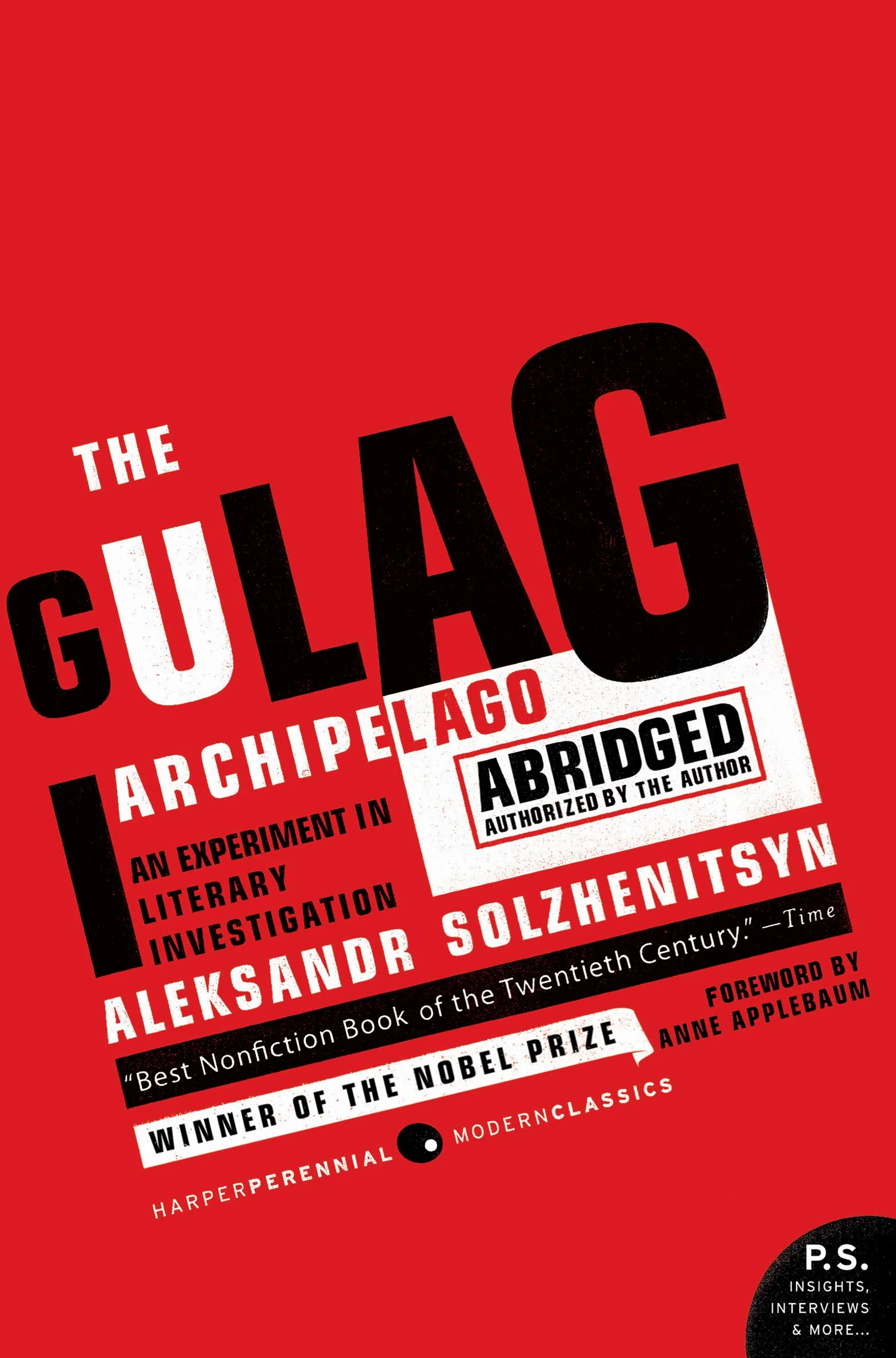 The Gulag Archipelago 1918-1956: The Authorized Abridgement