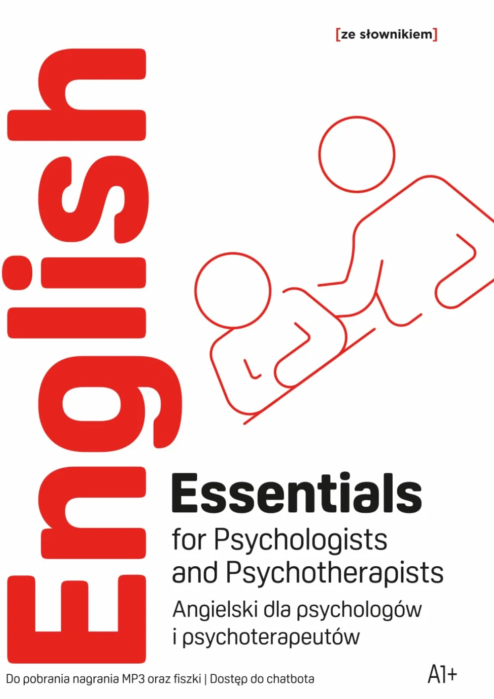 English Essentials for Psychologists and Psychotherapists A1+ - Podstawy angielskiego dla psychologów i psychoterapeutów