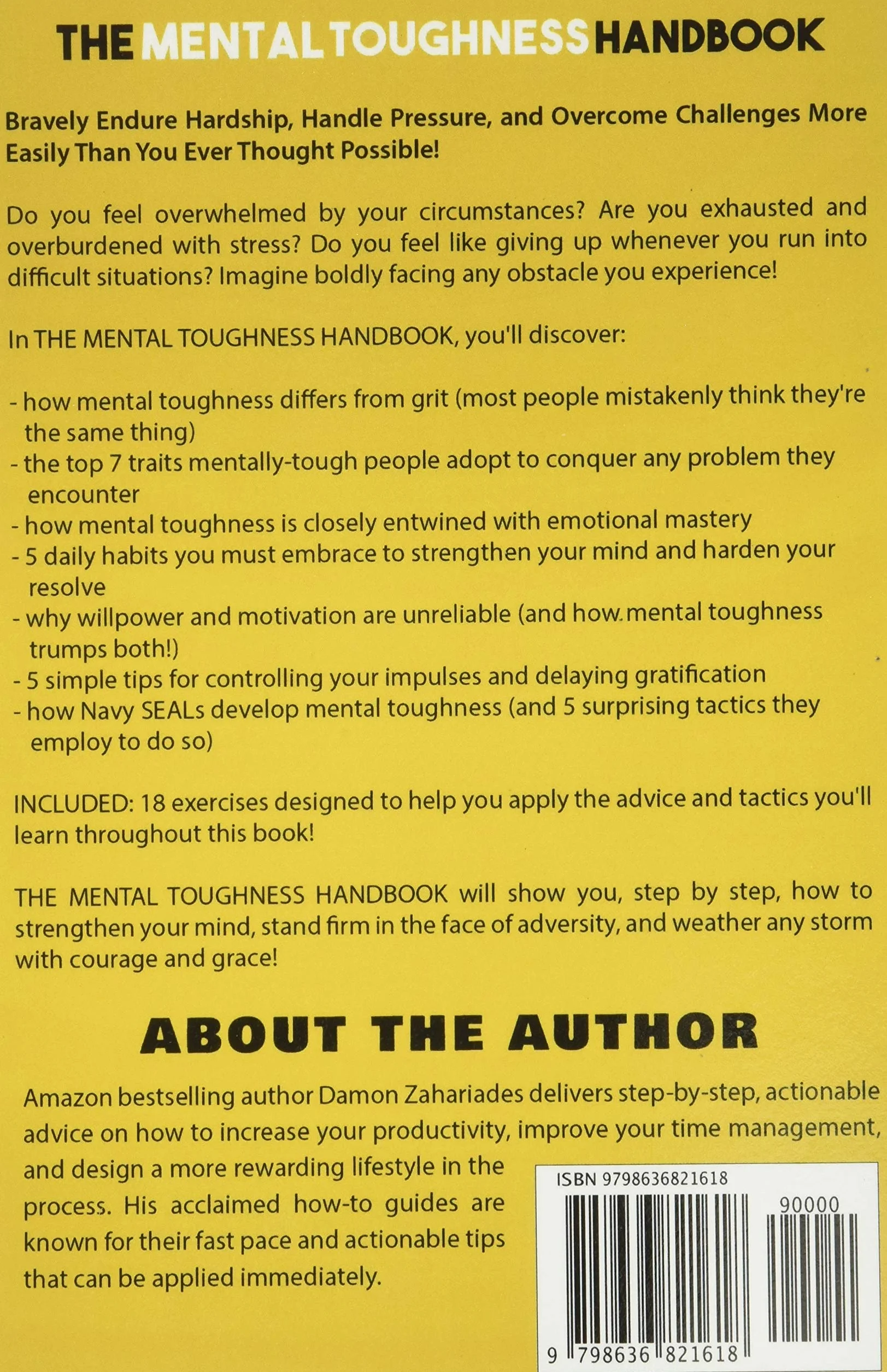 The Mental Toughness Handbook: A Step-By-Step Guide to Facing Life's Challenges, Managing Negative Emotions, and Overcoming Adversity with Courage and Poise