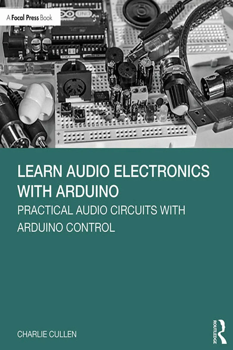 Learn Audio Electronics with Arduino: Practical Audio Circuits with Arduino Control