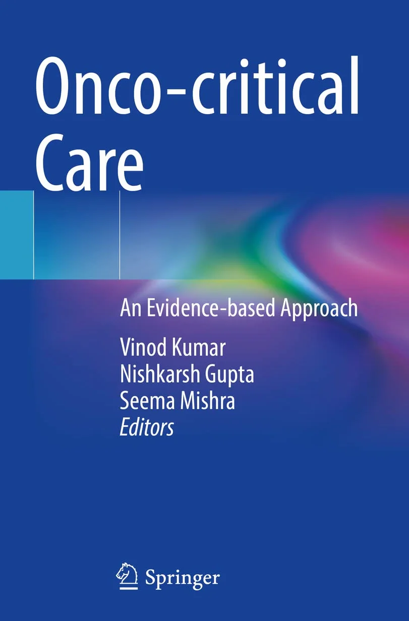 Onco-critical Care: An Evidence-based Approach