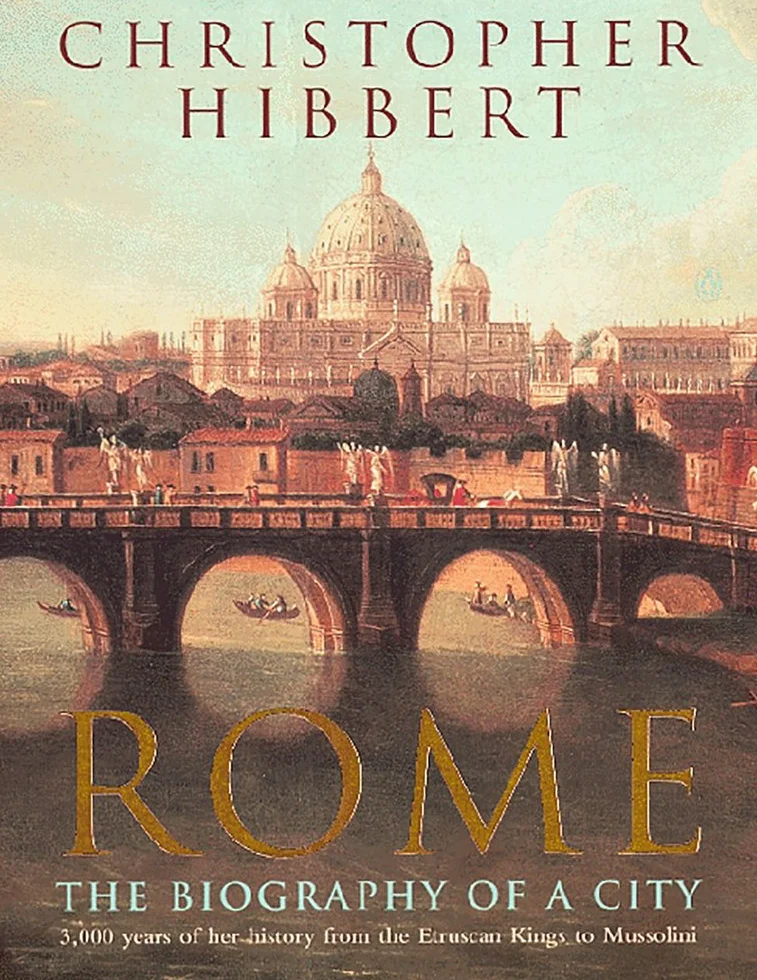 Rome: The Biography of a City